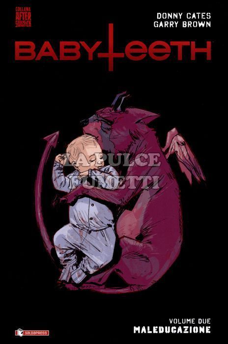 BABYTEETH # 2: MALEDUCAZIONE